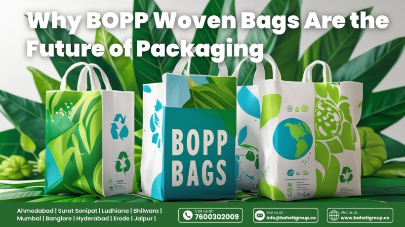 Why BOPP Woven Bags Are the Future of Packaging
