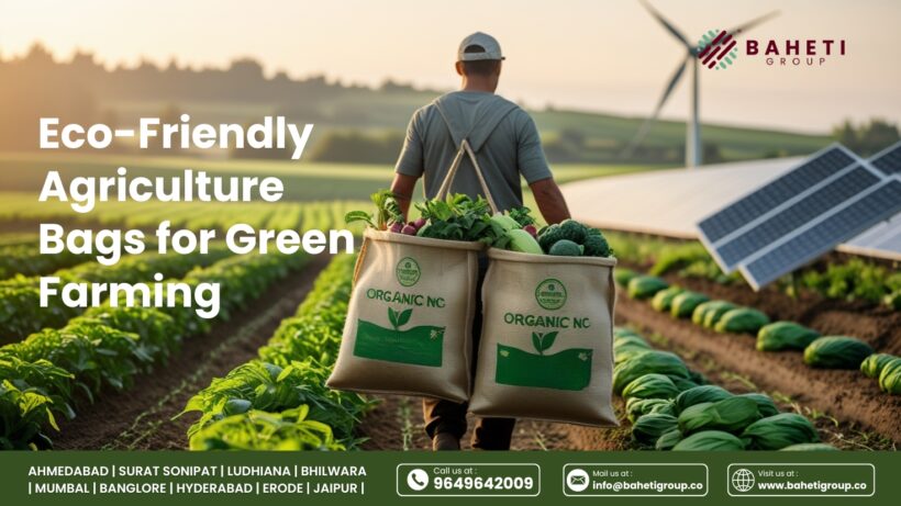 Eco-Friendly Agriculture Bags for Green Farming